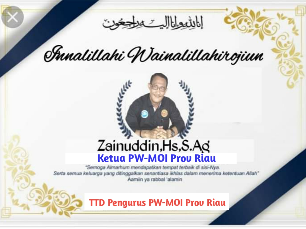 Berita Duka! Selamat Jalan Ketua PW-MOI RIAU Zainuddin HS, S.Ag